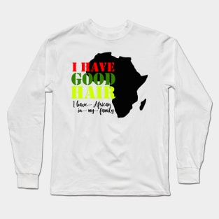 Good Hair Long Sleeve T-Shirt